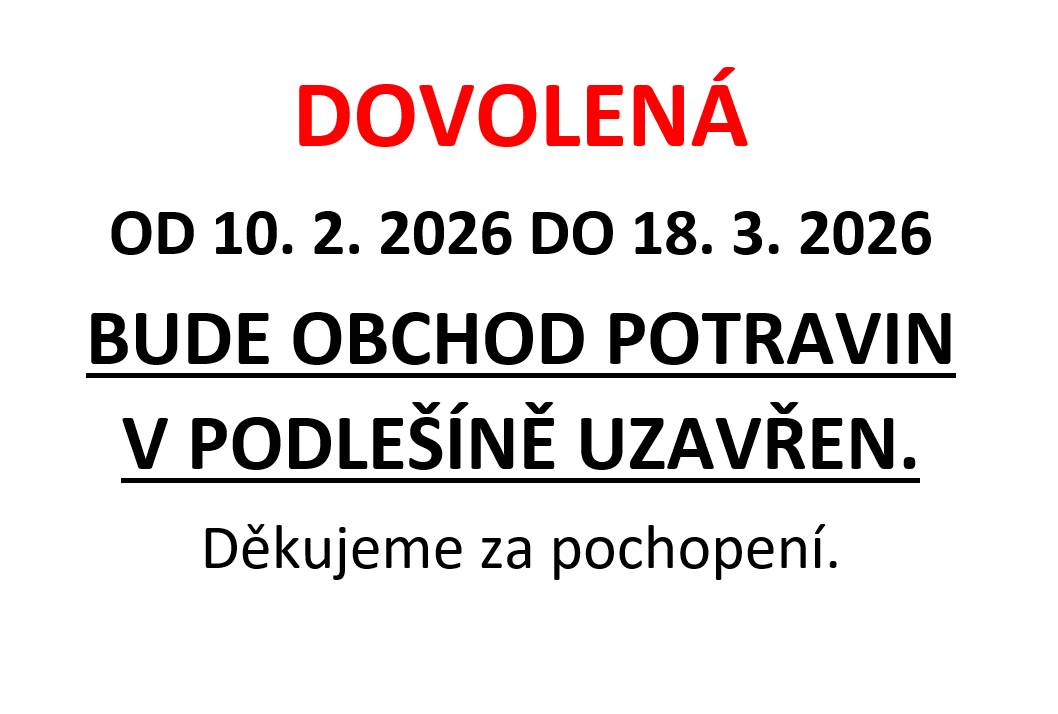 OBCHOD POTRAVIN BUDE OD 10. 2. 2026 DO 18. 3. 2026 UZAVŘEN
