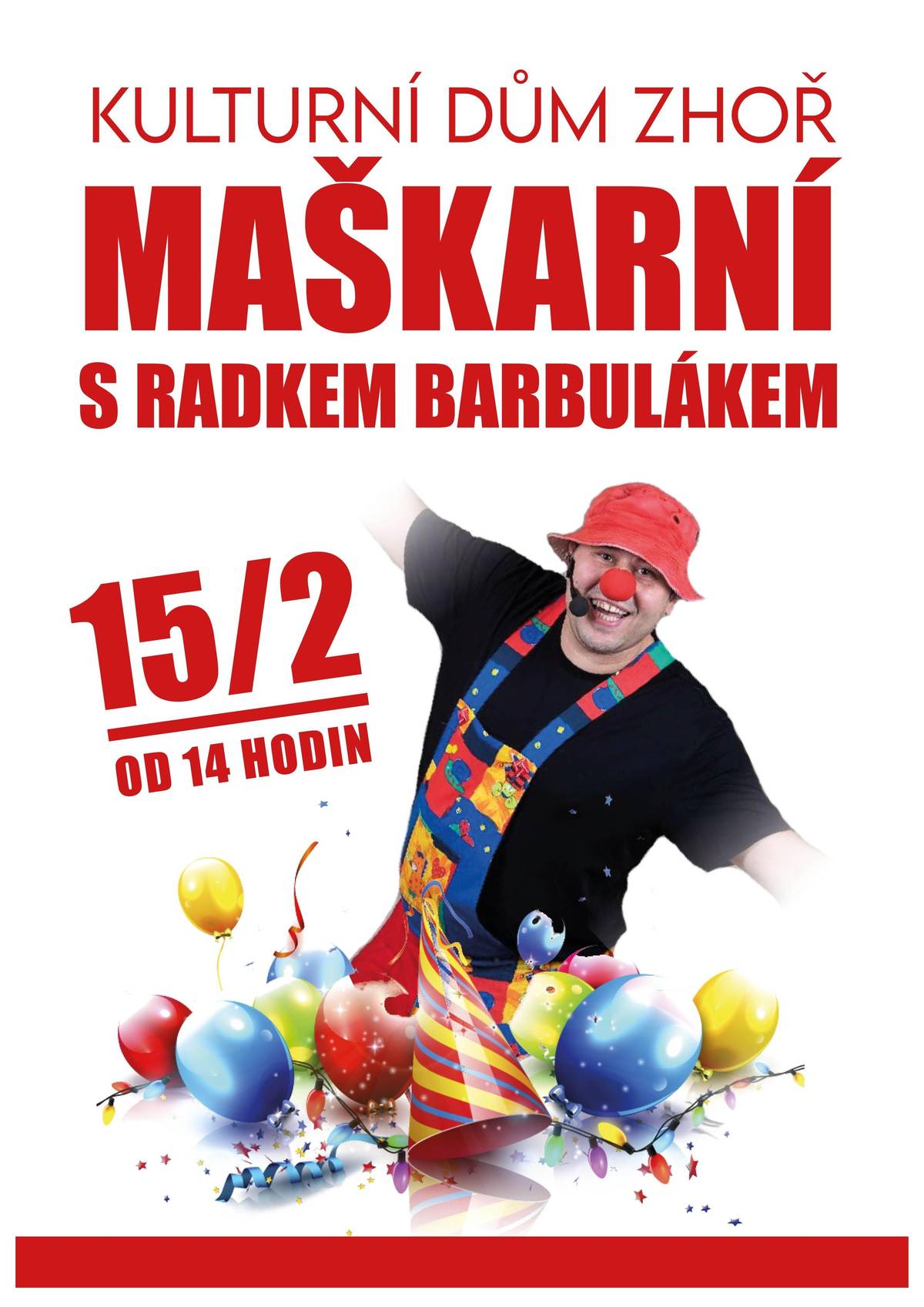 Zveme všechny na dětský karneval do Zhoře v neděli 15. února ve 14 hodin. DJ Barbulák má pro děti spoustu písniček, soutěží, her i sladkých cen. Připravte si masky a určitě přijďte! 🤡