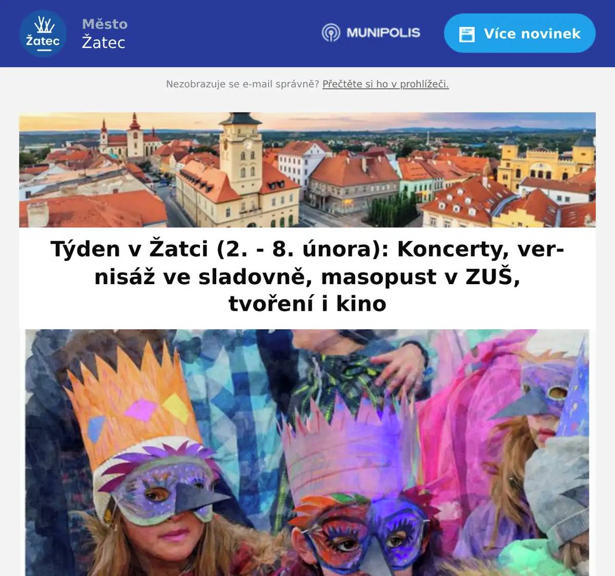 Tradiční masopustní akci pořádá ve čtvrtek odpoledne na své zahradě ZUŠ Žatec. Součástí programu bude i krátký průvod okolím školy.