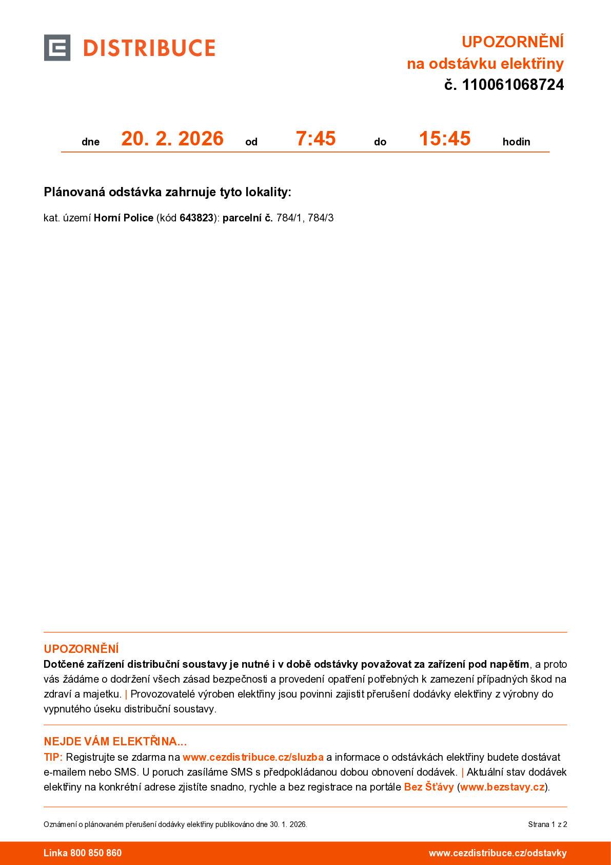 Vážení občané,  dne 20. 2. 2026 upozorňujeme na odstávku elektřiny u dvou lokalit. Obec Horní Police
