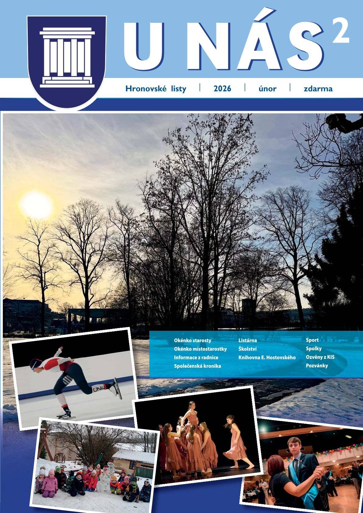 Vážení čtenáři, rádi Vám zasíláme nové číslo Hronovských listů. https://zpravodaj.munipolis.cz/hronov/02-2026/