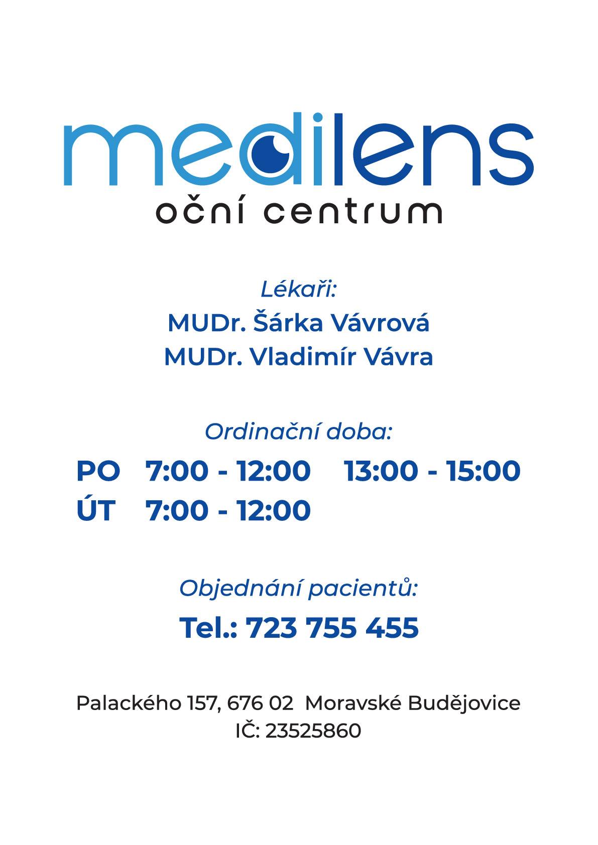 Medilens je nově otevřené oční centrum v Moravských Budějovících na ul. Palackého 157. Ordinační doba je: PO 7:00 -12:00 a 13:00 - 15:00, ÚT 7:00 - 12:00hod.  Bližší informace a objednání na tel. 723 755 455
