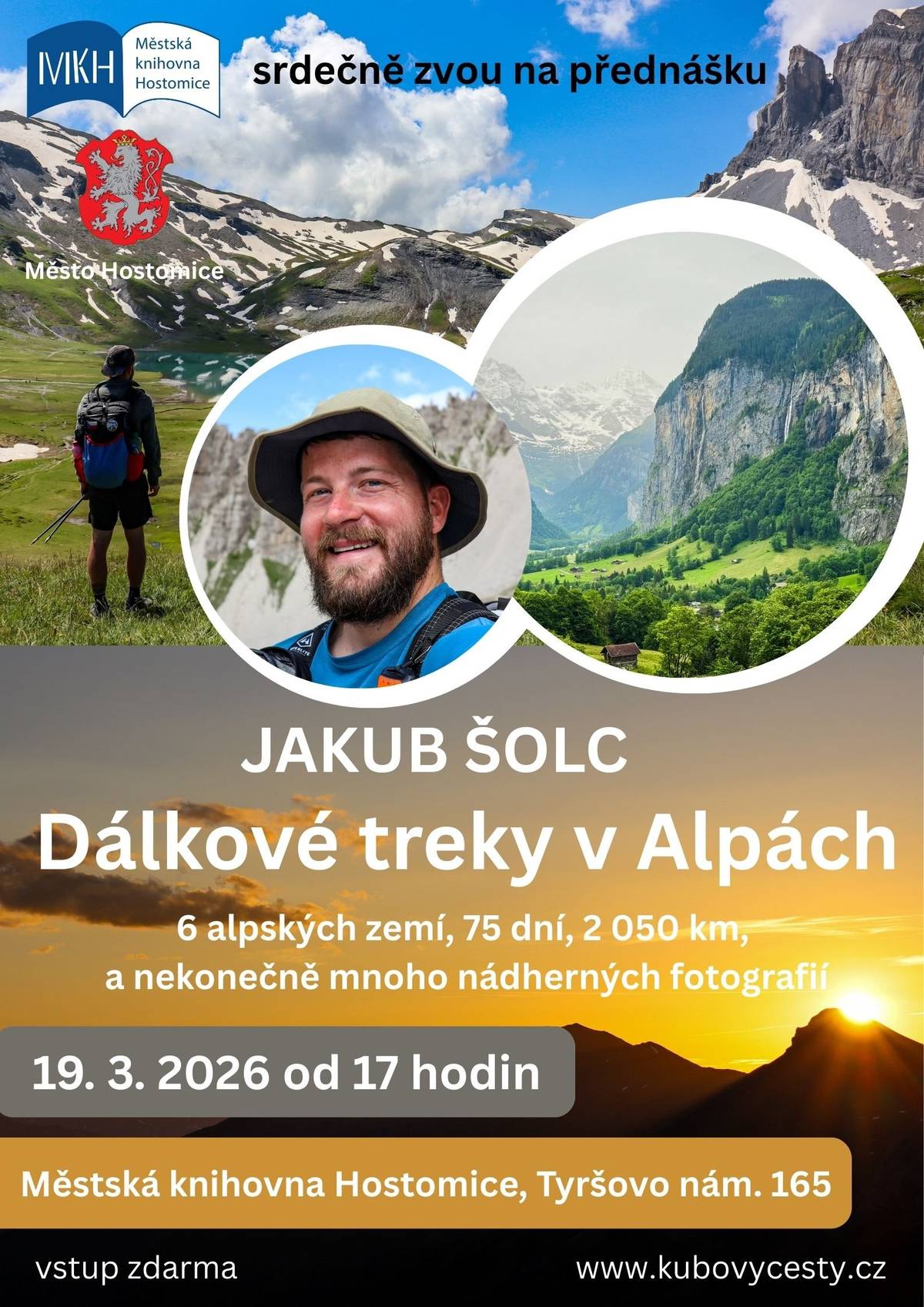Městská knihovna Hostomice a Město Hostomice Vás srdečně zvou na přednášky do knihovny. Přednáška Jarmily Mandžukové Sám sobě léčitelem se bude konat ve středu 11. 2. 2026 od 17 hodin. Ve čtvrtek 19. 3. 2026 si s cestovatelem Jakubem Šolcem projdeme Dálkové treky v Alpách. Obě přednášky se budou konat přímo v knihovně. Vstup zdarma.