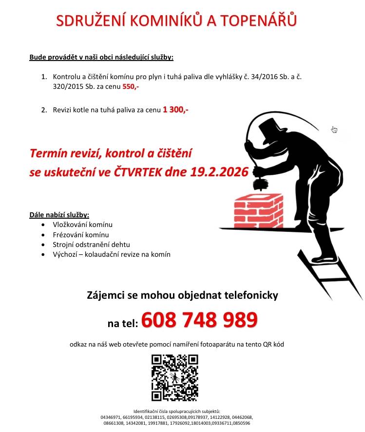 Sdružení kominíků a topenářů nabídne v obci služby jako kontrolu a čištění komínů a revizi kotlů. Akce se uskuteční ve čtvrtek 19. února 2026. Zájemci mohou využít telefonní objednávku a najít další informace prostřednictvím QR kódu.