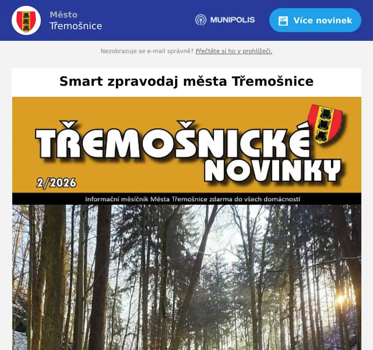 Vážení občané, přinášíme Vám další číslo Třemošnických novinek v elektronické podobě. Elektronickou podobu všech čísel najdete na tomto odkazu .  Přejeme příjemné čtení. Redakční rada 