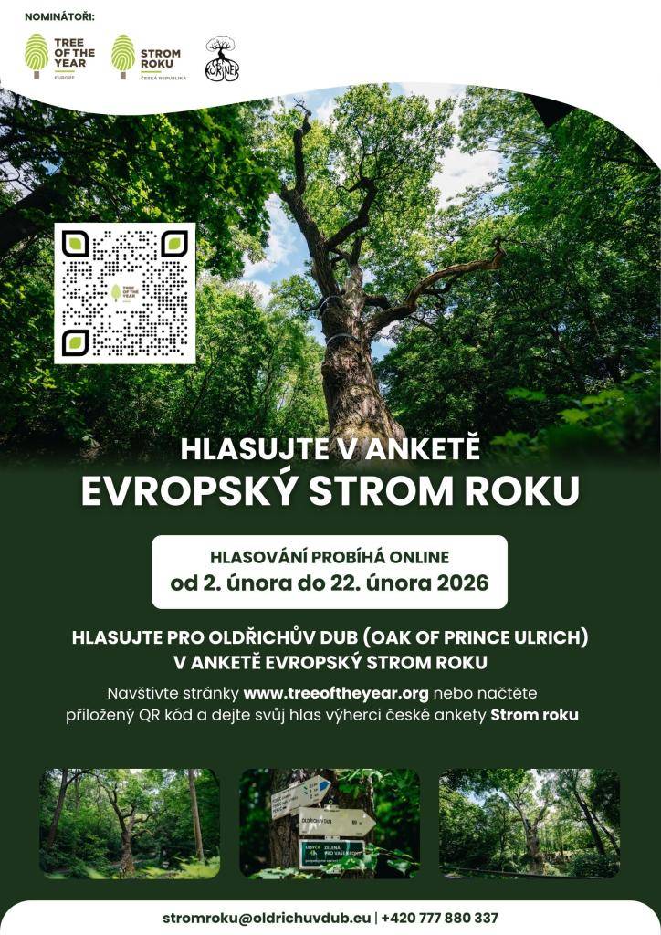 Anketa EVROPSKÝ STROM ROKU  Hlasování v anketě Evropský strom roku 2026 je otevřeno!  Českou republiku reprezentuje Oldřichův dub z Peruce v okrese Louny, vítěz národní ankety Strom roku. Hlasování probíhá do 22. února 2026.