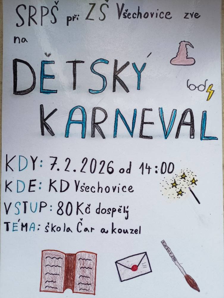 Zveme na dětský karneval pořádaný SRPŠ při ZŠ Všechovice.  V sobotu 7.2.2026 od 14h