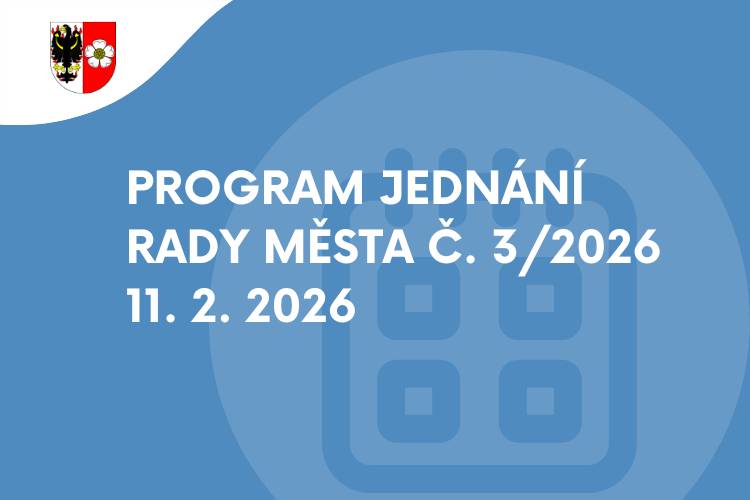 které se koná ve středu dne 11. 2. 2026 od 16.30 hodin v zasedací místnosti MÚ.