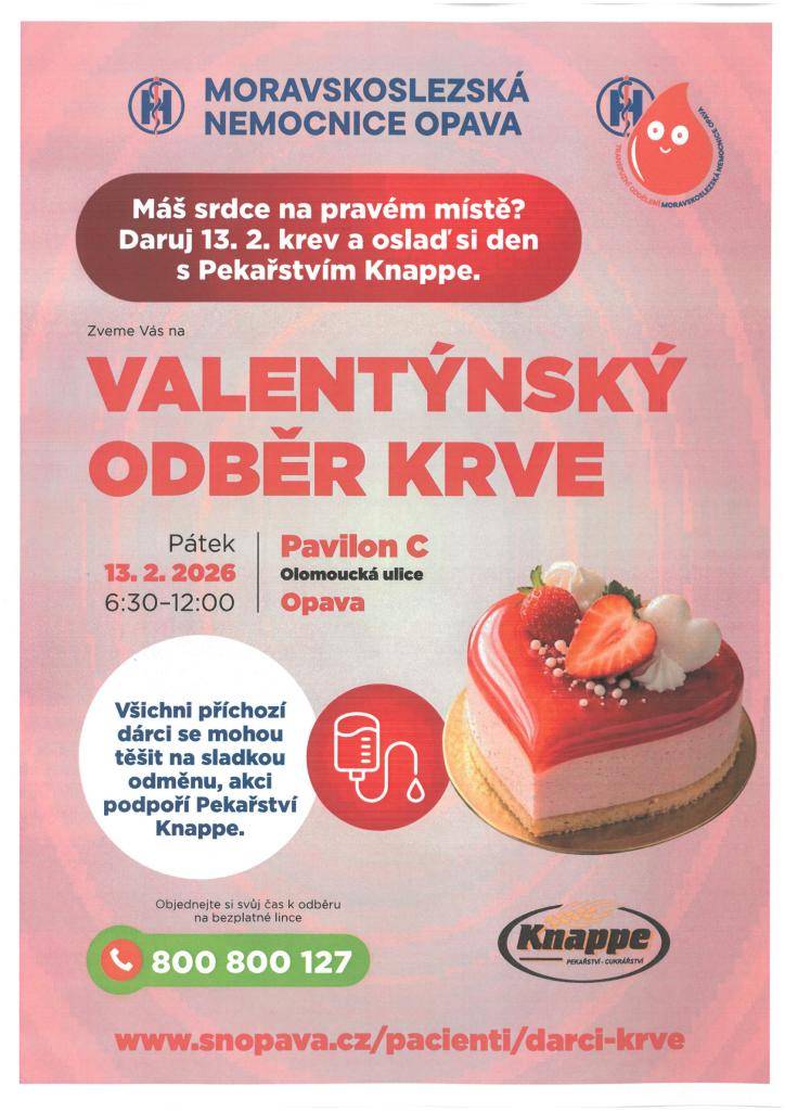 Transfuzní oddělení Moravskoslezské nemocnice v Opavě pořádá na Valentýna odběr krve, který se uskuteční  v pátek 13. února 2026 v pavilonu C.