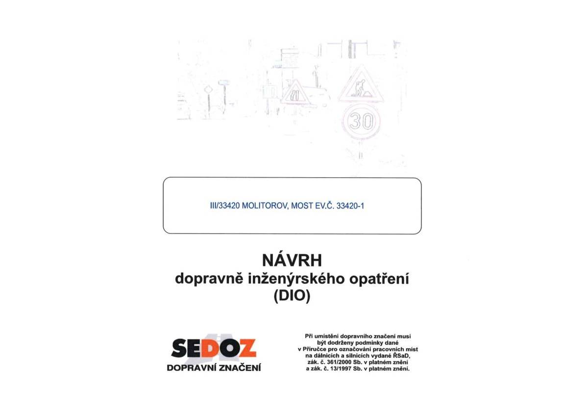 Oprava mostu v Molitorově termín: 01.03.2026 - 30.6.2026