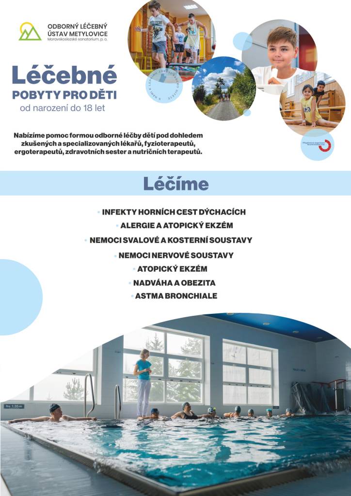 Trápí vaše dítě nadváha, slabá imunita nebo nedostatek pohybu? Nejste na to sami. Pod vedením specializovaných lékařů, fyzioterapeutů, ergoterapeutů, zdravotních sester a nutričních terapeutů pomáháme dětem zlepšit zdraví, posílit tělo i imunitu. Naše léčebna se nachází v malebném prostředí na úpatí Beskyd v Metylovicích, která ...