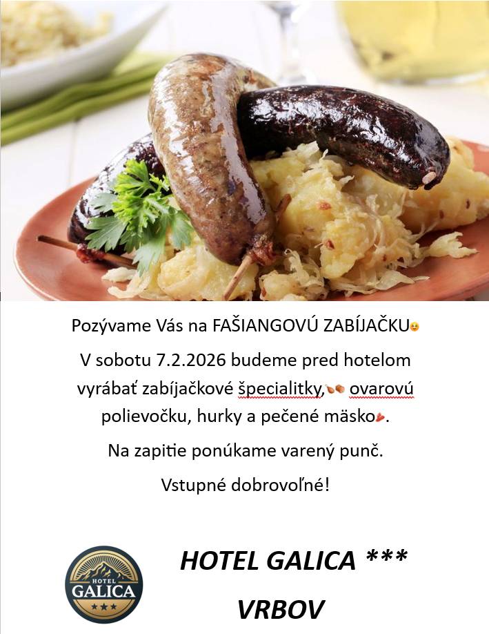Hotel Galica Vrbov - Pozvánka na fašiangovú zabíjačku