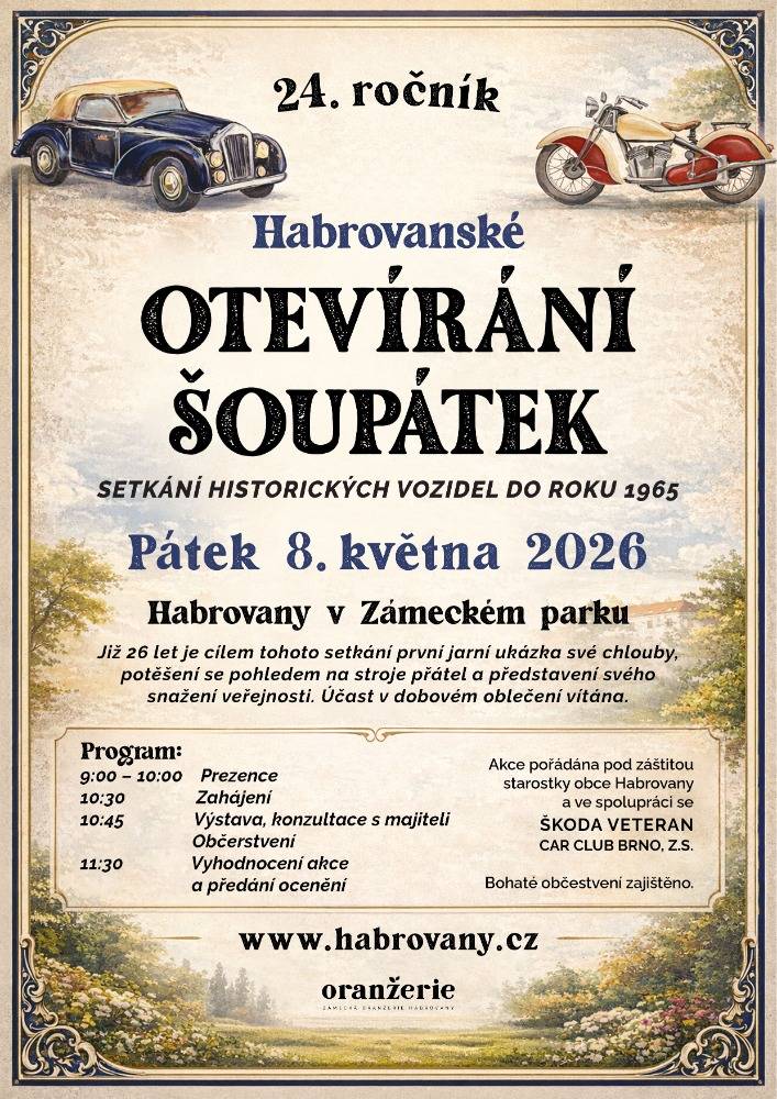 Přátelé historických vozidel Vás srdečně zvou na Habrovanské otevírání šoupátek  Termín: 8.5.2026  Místo: Zámecký Park-Habrovany 364, 68301 Habrovany, Jihomoravský kraj,  Registrace vozidel od 9 hodin do 10h.  Vjezd povolen vozidlům do roku 1965.