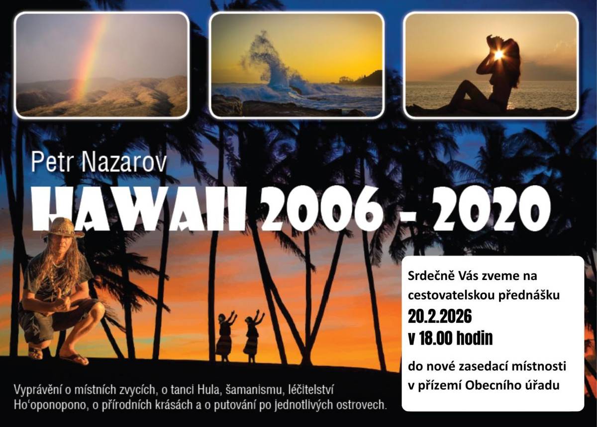 Zveme vás na cestovatelskou přednášku známého cestovatele, spisovatele a fotografa Petra Nazarova, který vás tentokrát zavede na Havajské ostrovy.