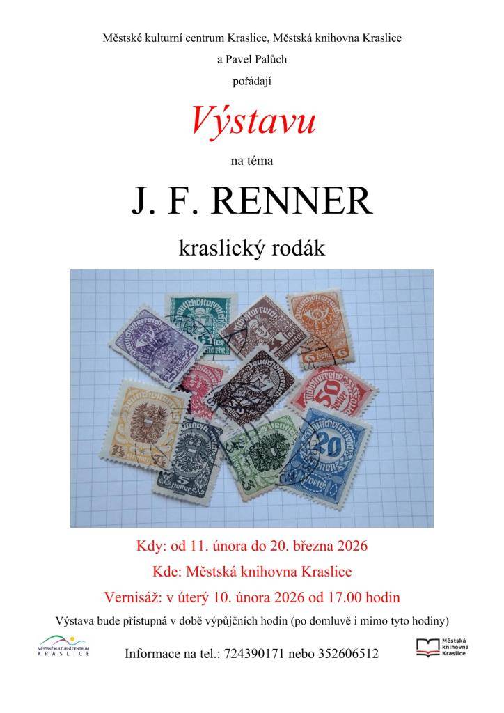 - výstava o kraslickém rodákovi  - 11. 2. - 20. 3. 2026  - vernisáž: 10. 2. 2026 v 17.00 hodin  - místo: Městská knihovna Kraslice