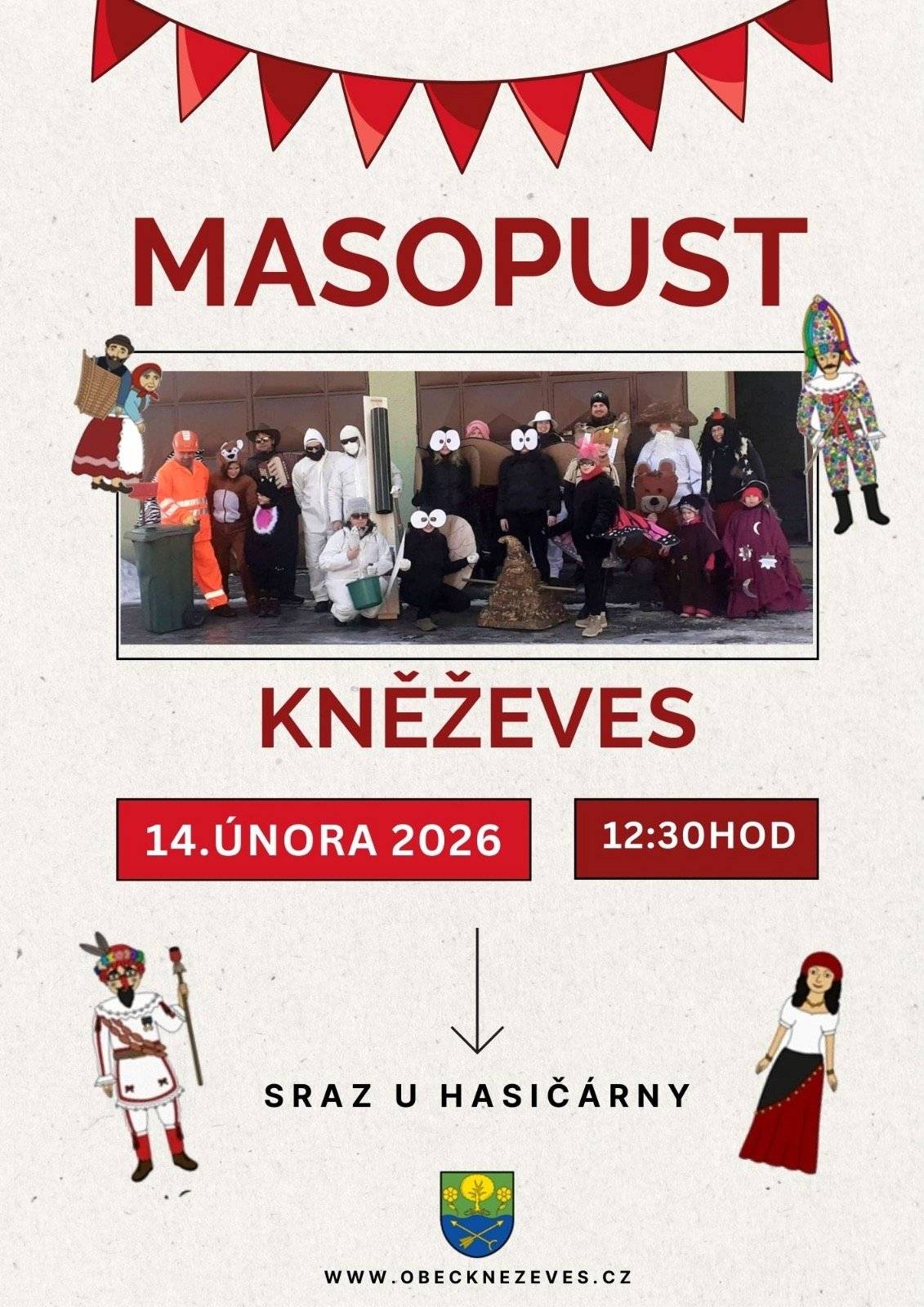 Masopustní průvod v Kněževsi proběhne v sobotu 14.2.2026 od 12:30 hod. Sraz masek  u hasičky.