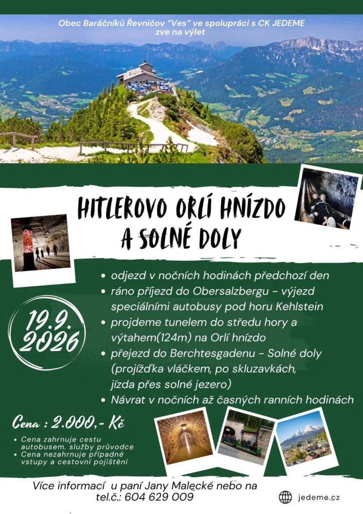 Obec Baráčníků Řevničov "Ves"  zve na zájezd Orlí hnízdo a solné doly dne 19.9.2026, bližší informace  u paní Jany Malecké v Řevničově na poště nebo na tel. č.: 604629009