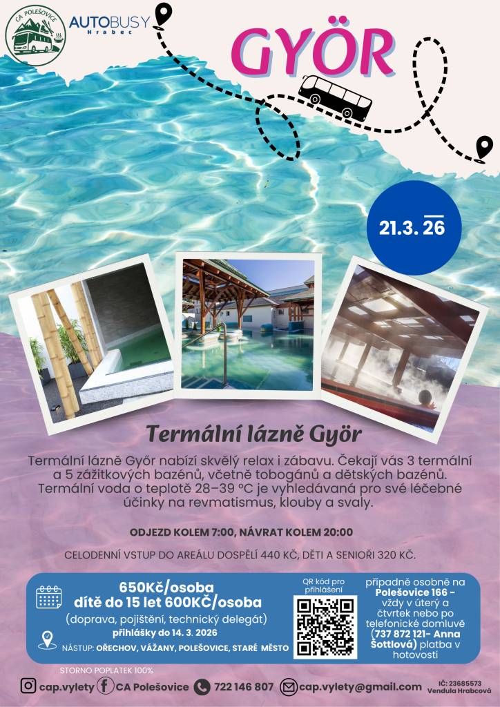 Cestovní agentura Polešovice zve všechny zájemce na autobusový zájezd do termálních lázní Gyór, který se uskuteční v sobotu 21. března 2026.