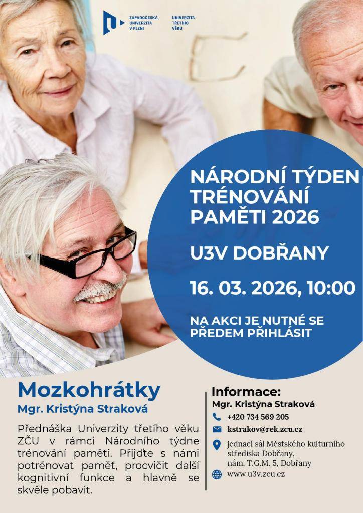 Univerzita třetího věku ZČU se spolupráci s kulturním střediskem Dobřany připravila přednášku nejen pro seniory na téma trénink paměti.