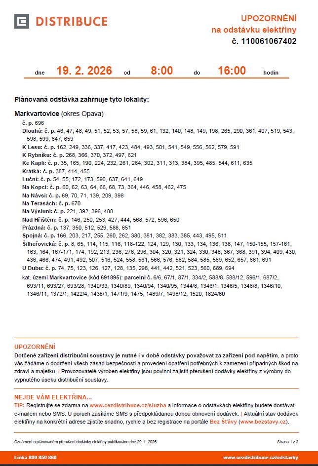 Dne 19. února 2026 proběhne plánovaná odstávka elektřiny v Markvartovicích od 8:00 do 16:00 hodin, která se bude týkat těchto lokalit (viz. příloha).