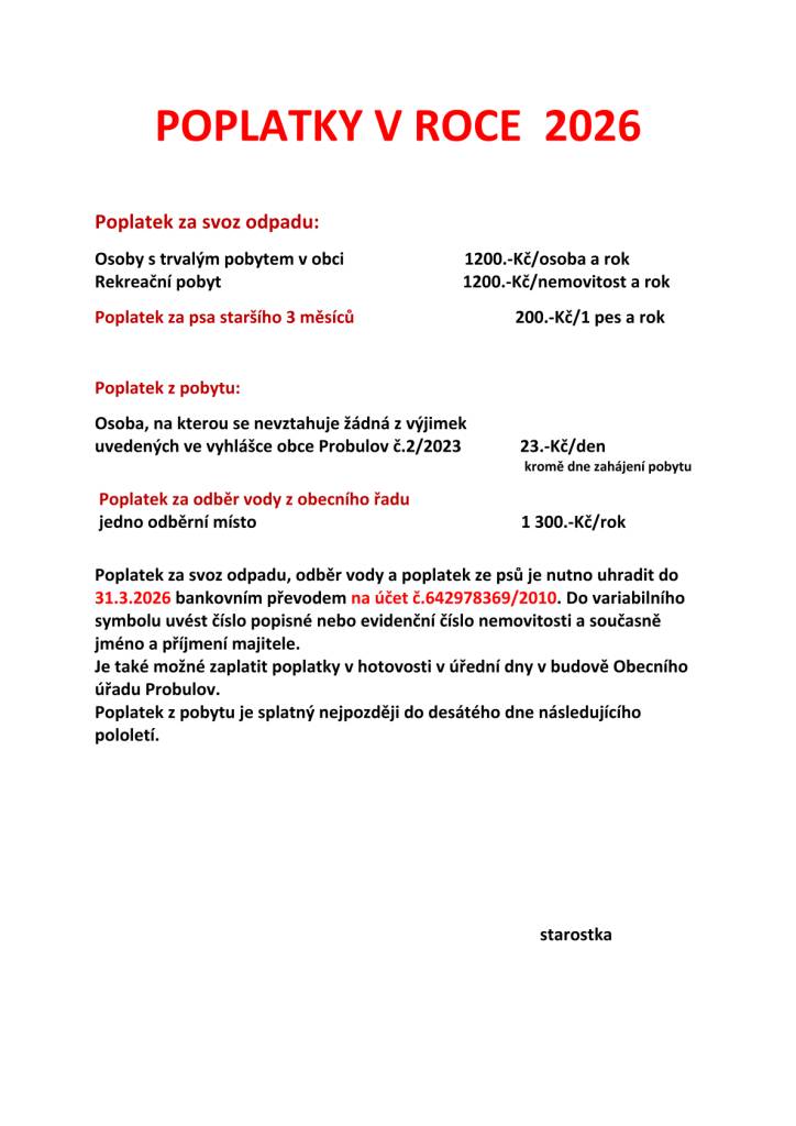 Dle OZV č. 1/2023, OZV č. 2/2023 a OZV č. 3/2023 ze dne 12.11.2023 jsou stanoveny následující místní poplatky pro rok 2026