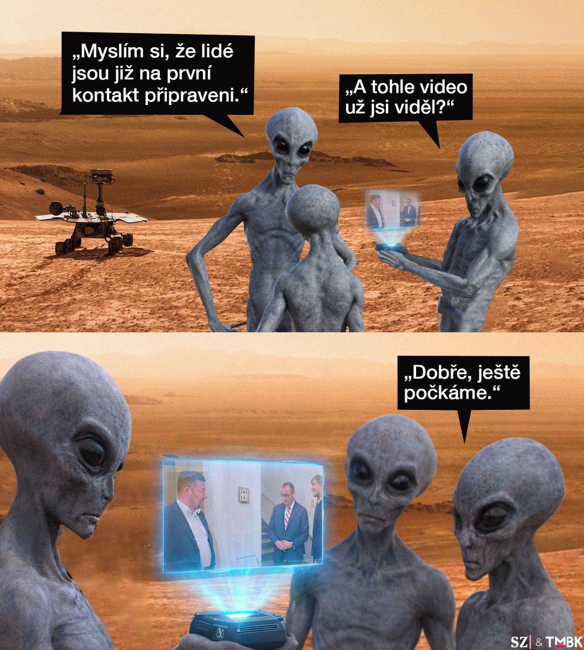 TMBK: Zpráva z vesmíru, první kontakt se odkládá. Sněmovna stačí