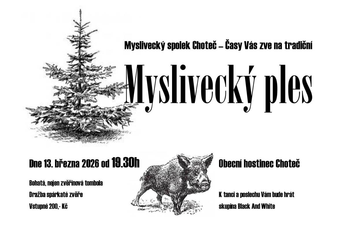 Myslivecký spolek Choteč - Časy Vás zve na Myslivecký ples viz. příloha.