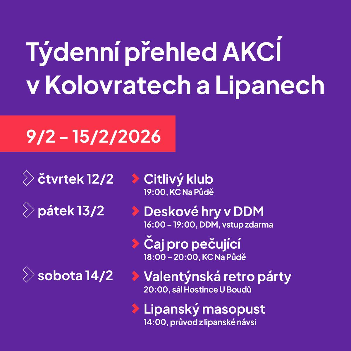 Čeká nás program pro malé i velké, od deskových her a setkání v Citlivém klubu až po Lipanský masopust a valentýnskou retro párty. 💃🎭