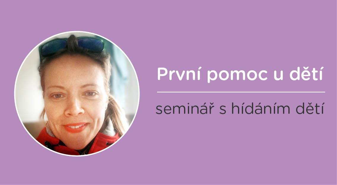 9. 2. od 10.00 do 12.00 Mumraj Horní Počernice Praktický seminář se záchranářkou Petrou, se kterou natrénujete, jak správně reagovat v situacích, které ohrožují zdraví dítěte. Místo: knihovna HP – Náchodská 754/94 Lektorka: Petra Havlová Dotovaná cena: 200 Kč (v ceně hlídání)
