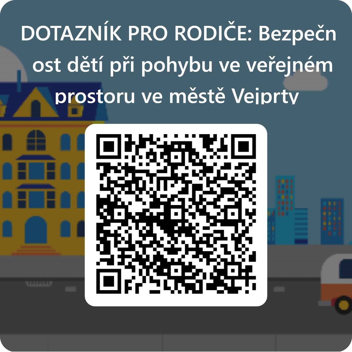 Dobrý den, chtěla bych Vás poprosit o vyplnění krátkého anonymního dotazníku, který je součástí mé ročníkové práce při studiu na VOŠ Most. Dotazník se týká Bezpečnosti dětí při pohybu ve veřejném prostoru ve městě Vejprty Jeho cílem je zjistit názory rodičů a upozornit na místa, která jsou podle Vás nebo Vašich dětí vnímána jako nebezpečná. Vyplnění zabere přibližně 5 minut. Děkuji všem, kteří si najdou chvilku a dotazník vyplní.     https://forms.office.com/Pages/ResponsePage.aspx?id=kYW2GpXNjk-Tf5RMTg3rBRRM46HnKNBMhjSwvYE7YUdUREhOTVdLQUhKRkVQQkw4UkpKMFdYOFlKNS4u