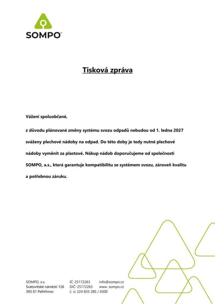 Tisková zpráva společnosti SOMPO o odvozu plechových nádob na odpad....
