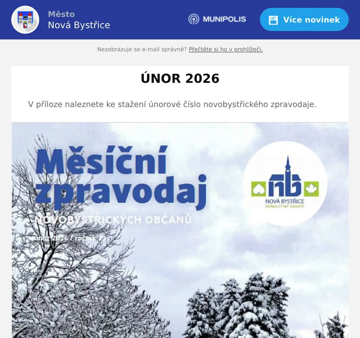 V příloze naleznete ke stažení únorové číslo novobystřického zpravodaje.