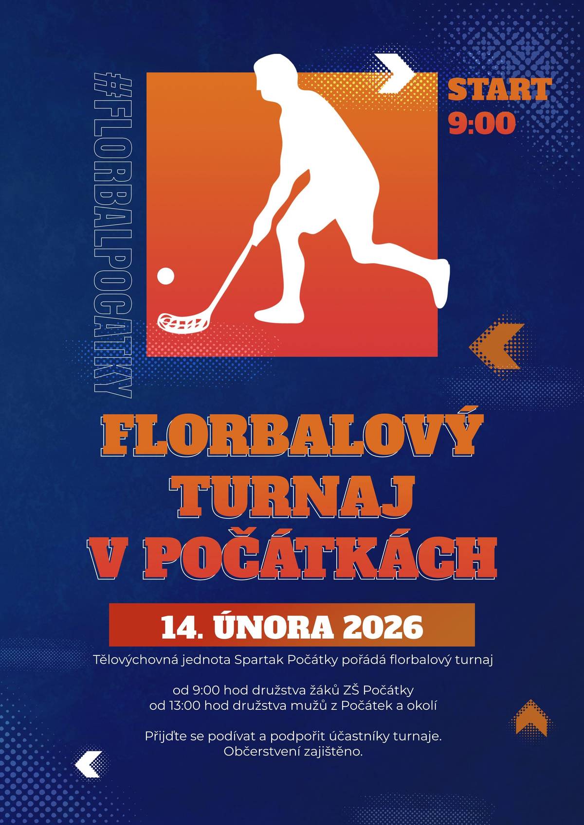 Florbalový turnaj v Počátkách. Sobota 14. února 2026 - od 9:00 hod družstva žáků ZŠ Počátky - od 13:00 hod družstva mužů z Počátek a okolí Přijďte se podívat a podpořit účastníky turnaje. Občerstvení zajištěno.