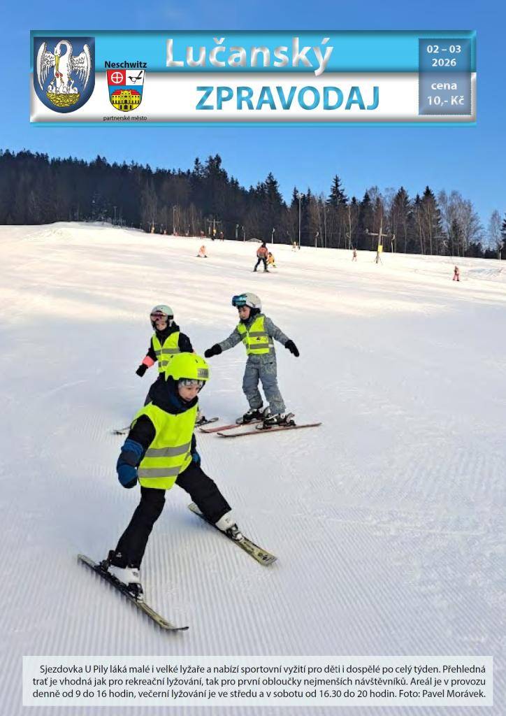 Nové číslo Lučanského zpravodaje 02-03/2026 je k dispozici v elektronické verzi. Tištěná podoba je již v prodeji.