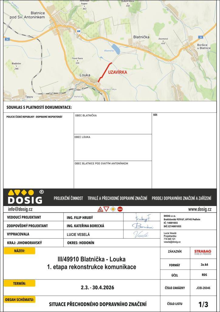 1. etapa opravy komunikace mezi obcí Louka a Blatnička proběhne 2.3.2026 - 30.4.2026