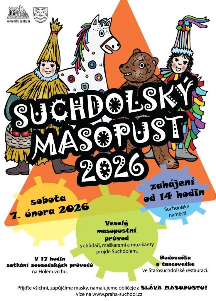 Hola, hola, masopust vás volá! Přijďte dnes v sobotu 7. února na Suchdolské náměstí, kde ve 14 hodin začíná tradičním vystoupením program masopustu. Průvod pak půjde k základní škole, dále do areálu Brandejsova dvora a do Starosuchdolské restaurace. Vytrvalci pak vyrazí na tradiční setkání se sousedy z Roztok a Únětic na Holém vrchu. A pokud nemáte masku, přijďte o něco dřív na radnici, kde si budete moct něco půjčit. Těšíme se na vás!