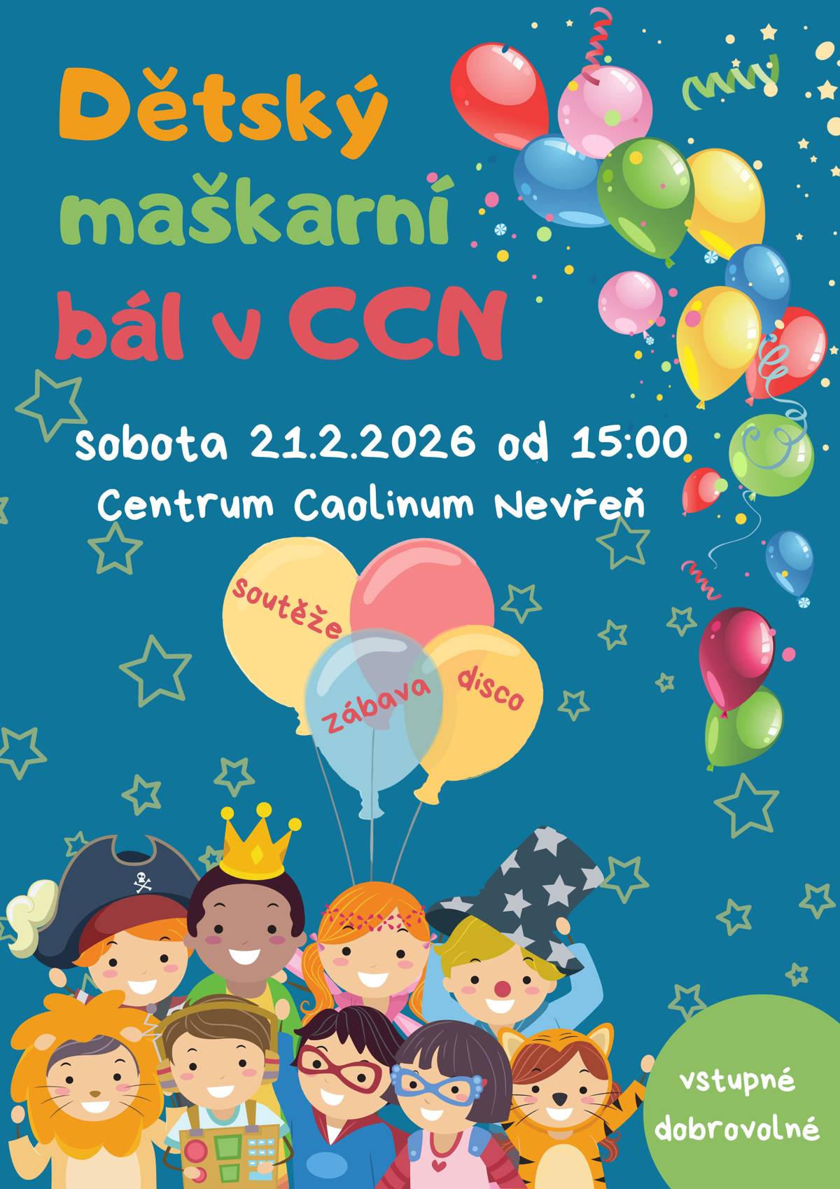 V Centru Caolinum Nevřeň chystáme další veselou akci pro děti – a i když je ještě trochu času, je ideální chvíle začít vymýšlet ty nejlepší kostýmy! Na co se můžete těšit? ✨ spousta zábavy 🎲 hry a soutěže 💃 tanečky 😄 a hlavně skvělá nálada po celé odpoledne Vezměte s sebou rodiče, babičky i dědečky a přijďte si to užít společně – čeká nás pohodové a veselé odpoledne pro malé i velké.  Sobota 21. 2. 2026 - od 15:00 - Centrum Caolinum Nevřeň Těšíme se na všechny malé princezny, hrdiny, zvířátka i pohádkové bytosti!