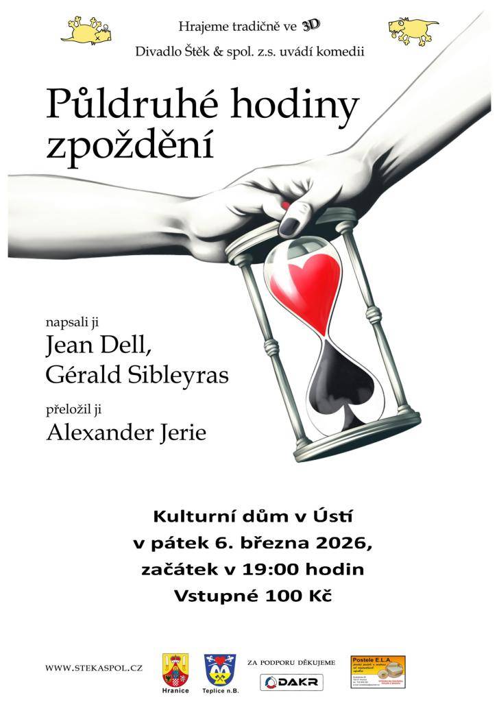 Zveme Vás v pátek 6. března do Kulturního domu v Ústí na představení Divadla Štěk.