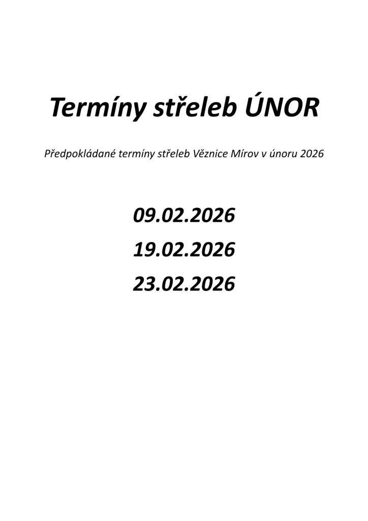 Střelby Věznice Mírov ÚNOR