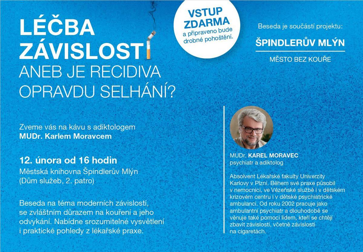 Dnes 12.2. od 16.00 hodin zveme na besedu "Léčba závislostí" s adiktologem a psychiatrem Mudr. Karlem Moravcem, který se zabývá odvykáním kouření, ale i dalšími zlozvyky. Specializuje se na individuální přístup a pomáhá při řešení širokého spektra duševních problémů.  Součástí akce bude káva a občerstvení.