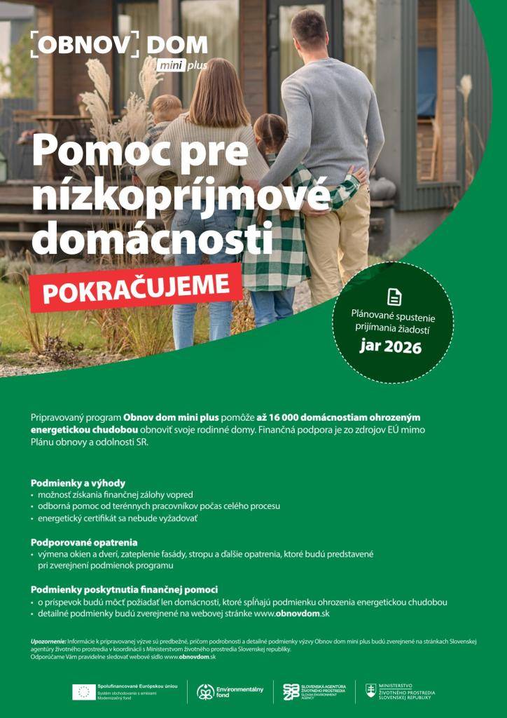 Stretnutie k pripravovanej výzve Obnov dom mini plus, ktorá bude pokračovaním úspešného programu Obnov dom mini.  Súčasťou stretnutia bude aj možnosť osobnej konzultácie k žiadostiam o platbu pre prijímateľov Obnov dom mini.
