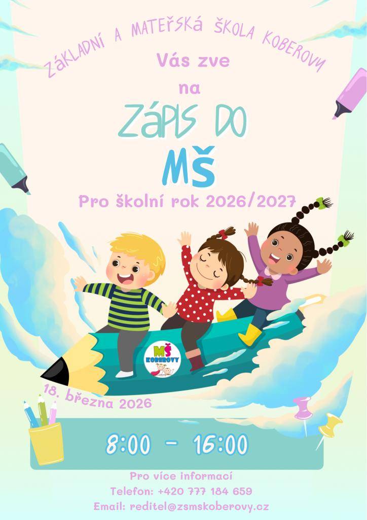 Zápis do mateřské školy v Koberovech pro školní rok 2026/2027 se koná 18. března 2026 od 8.00 do 16.00 hodin.