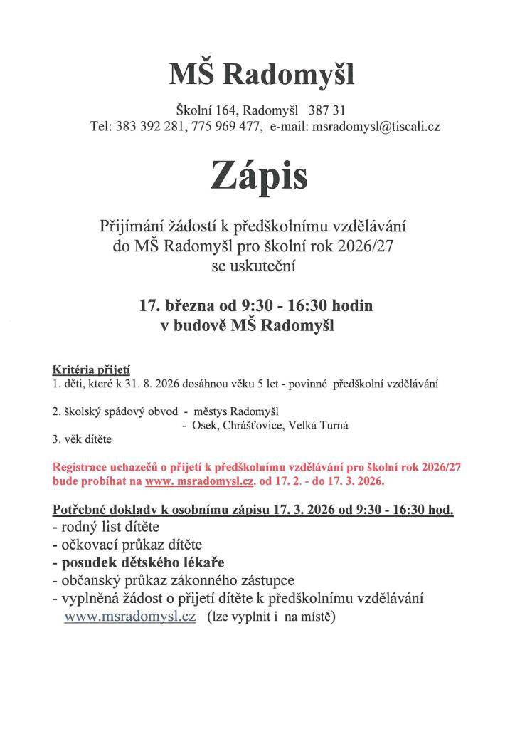 MŠ Radomyšl informuje rodiče, že zápis dětí do předškolního vzdělávání pro školní rok 2026/27 se koná 17. března 2026.