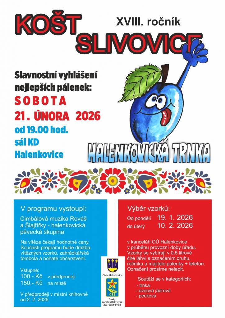 ČSZ Halenkovice a obec Halenkovice vás srdečně zvou na XVIII. ročník koštu slivovice.