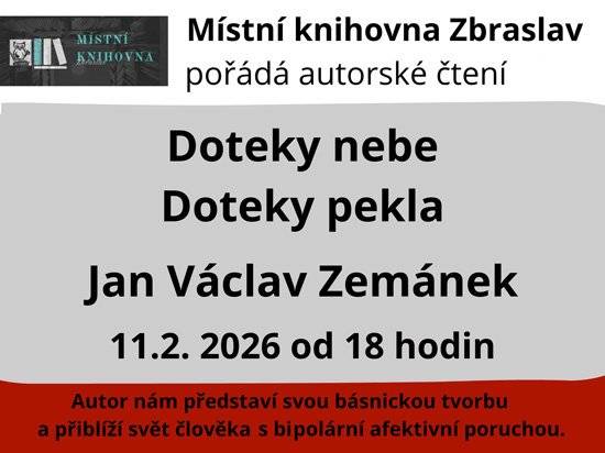 Přijďte si poslechnout texty z knihy Doteky nebe, Doteky pekla Jana Václava Zemánka.   Autor otevírá svůj osobní svět s bipolární afektivní poruchou, od hlubokých depresí po manické stavy. Čtení nabízí autentický pohled na život mezi mezi „peklem“ a „nebem“.     Středa 11. 2. 2026 | 18:00 Městský dům | Vstup zdarma