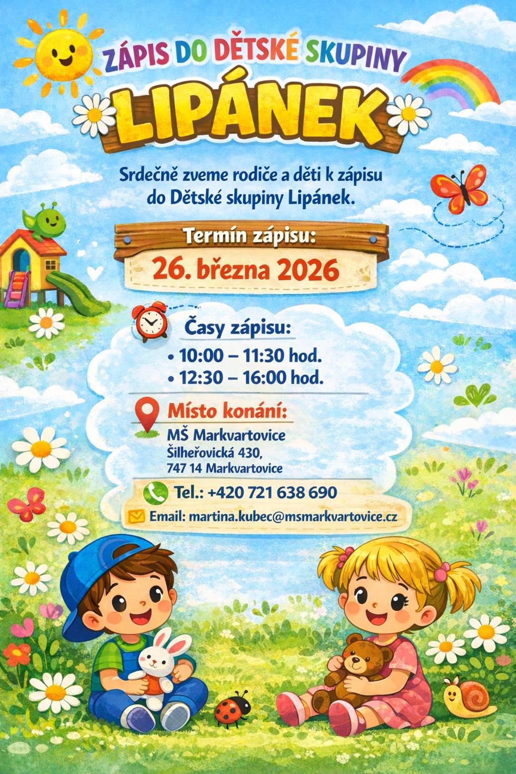 Zápis do Dětské skupiny Lipánek pro školní rok 2026/2027 bude 26. března 2026 v mateřské škole v Markvartovicích.