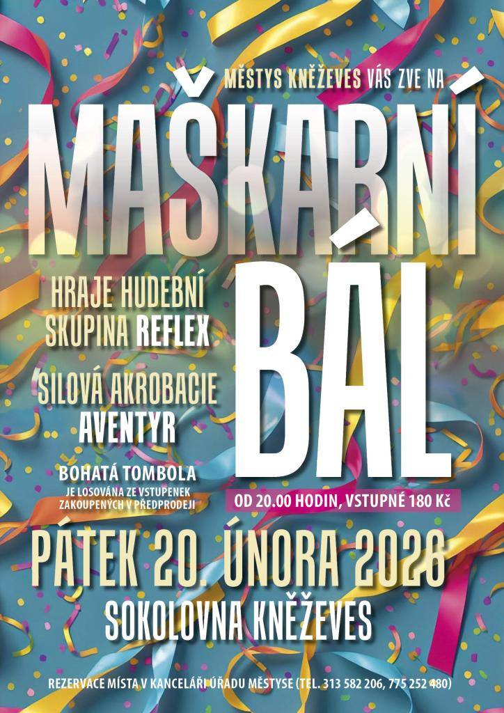 V pátek 20. února 2026 se v obci Kněževes uskuteční Maškarní bál pro dospělé. Přijďte se pobavit a užít si skvělou atmosféru.