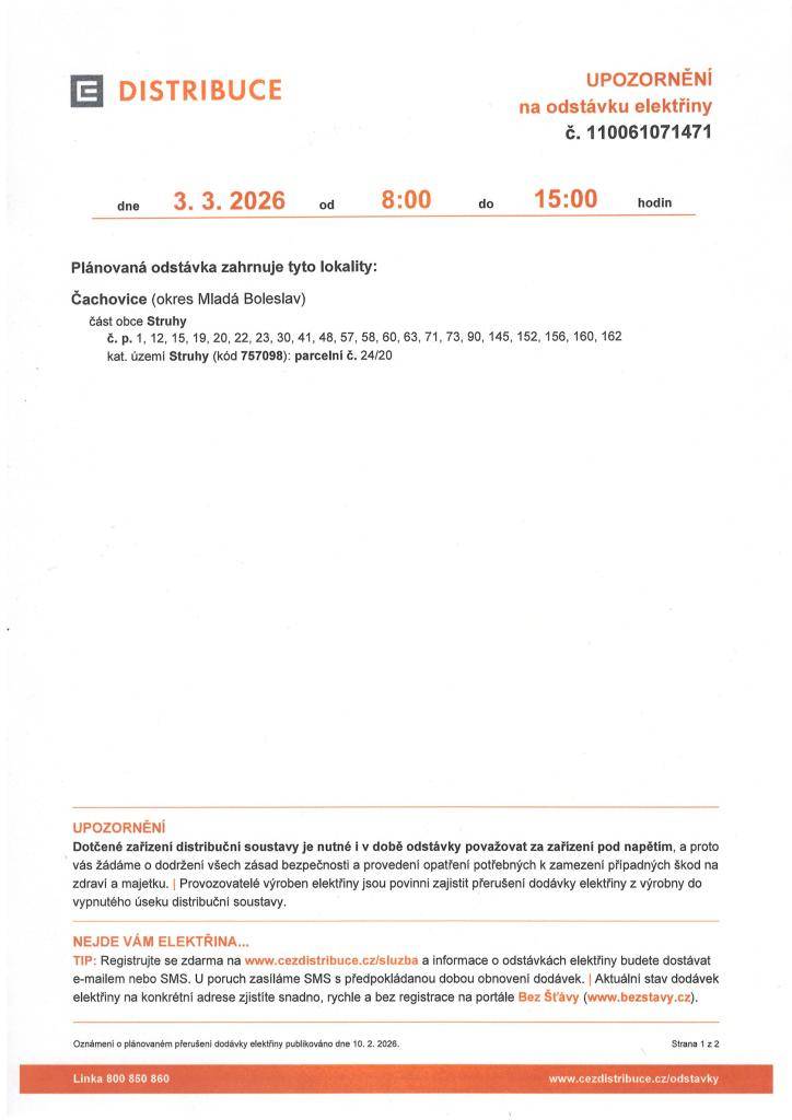 Odstávka elektřiny v obci Struhy dne 3. 3. 2026 od 8:00 do 15:00. Odstávka se týká pouze vybraných čísel popisných uvedených v příloze.