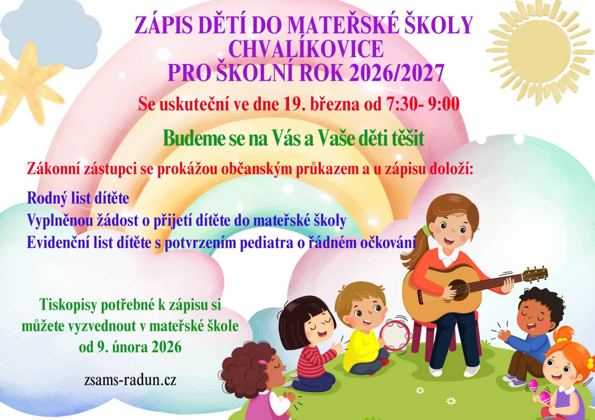 Přijďte ve středa 19. března 2026 od 7:30–9:00 hod.   zapsat své děti a nahlédnout do prostředí naší mateřské školy ve Chvalíkovicích