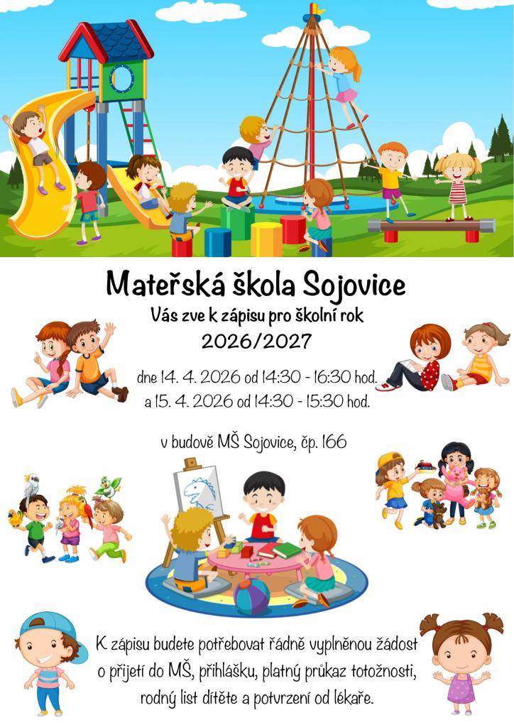 Zveme Vás na zápis do Mateřské školy Sojovice pro školní rok 2026 / 2027.